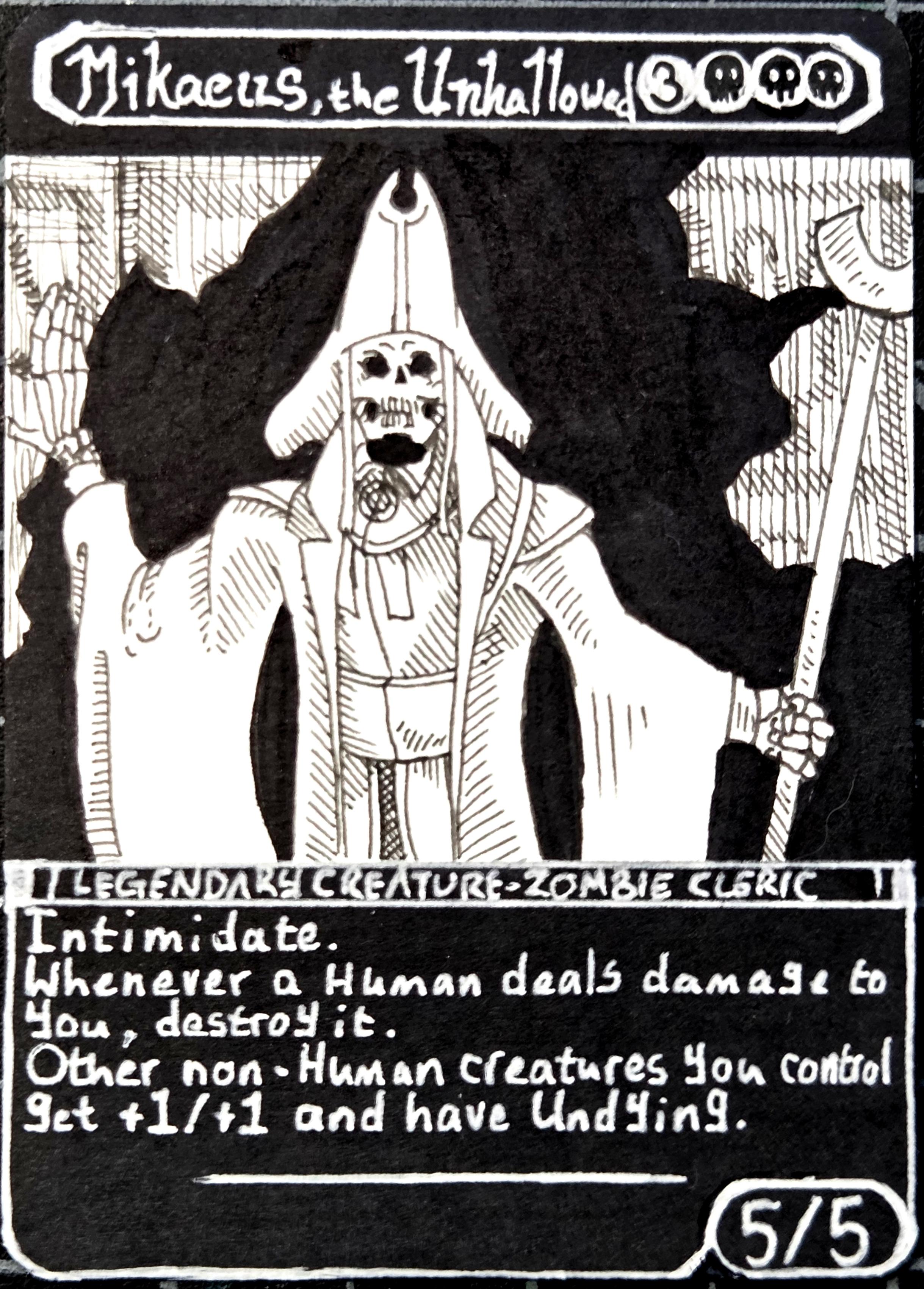An art proxy of Mikaeus, The Unhallowed. It's the full body art version, but in black and white and he's a skeleton.