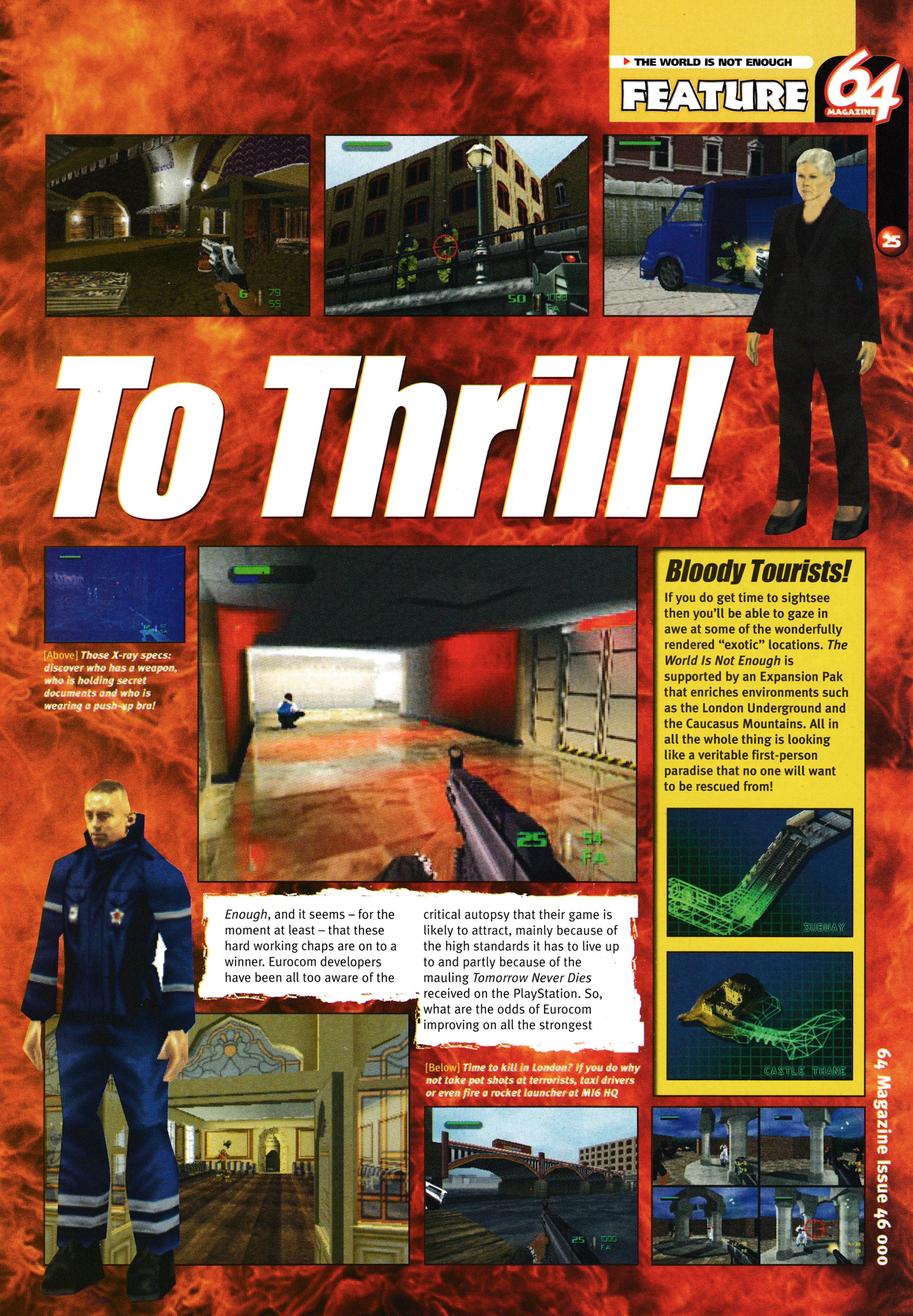 Feature for 007 The World is Not Enough on Nintendo 64.
Including an interview with Tim Rodgers & Bill Beecham at Eurocom.
Taken from 64 Magazine 46 - December 2000 (UK)