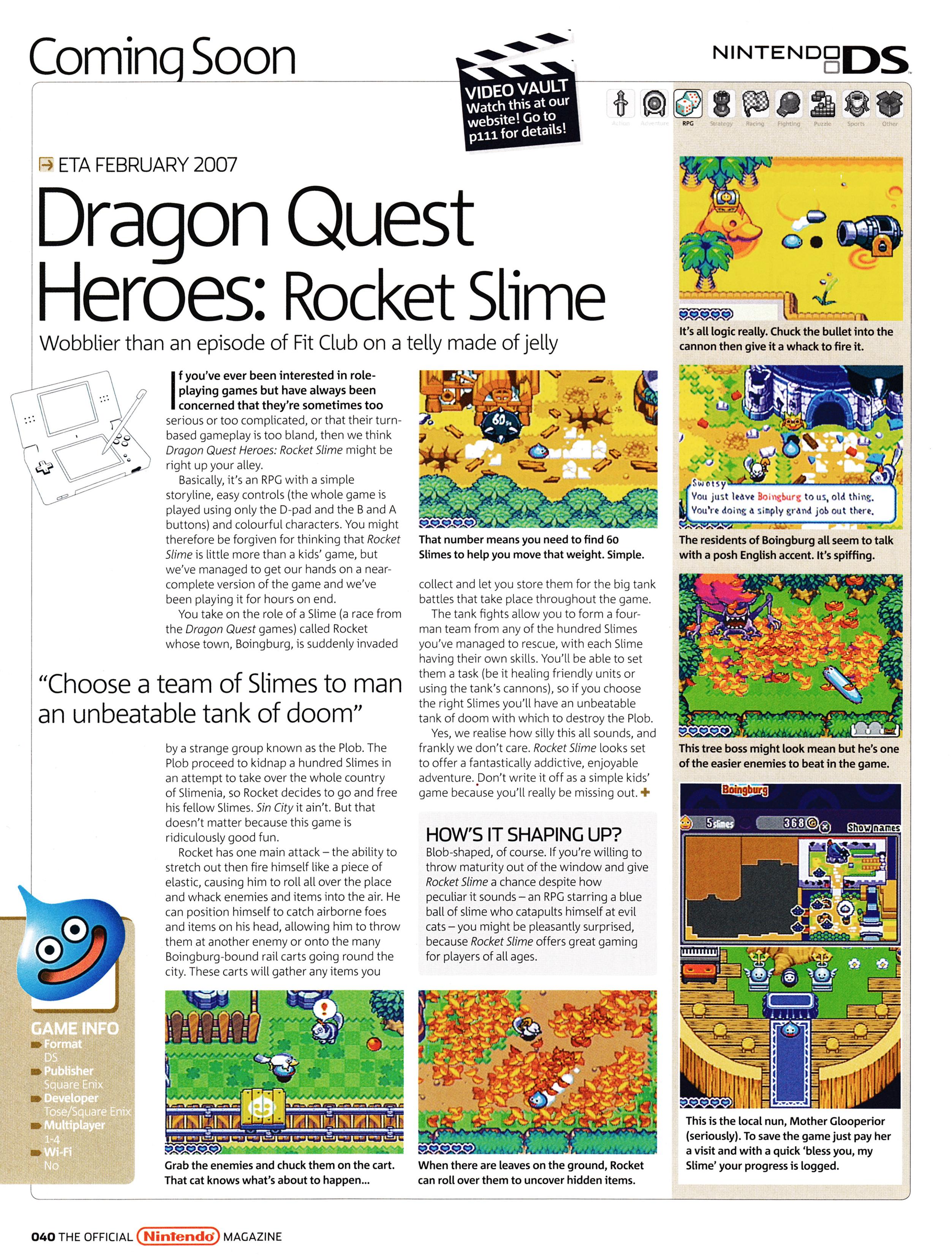 Preview for Dragon Quest Heroes Rocket Slime on Nintendo DS.
Taken from Official Nintendo Magazine 11 - Christmas 2006 (UK)