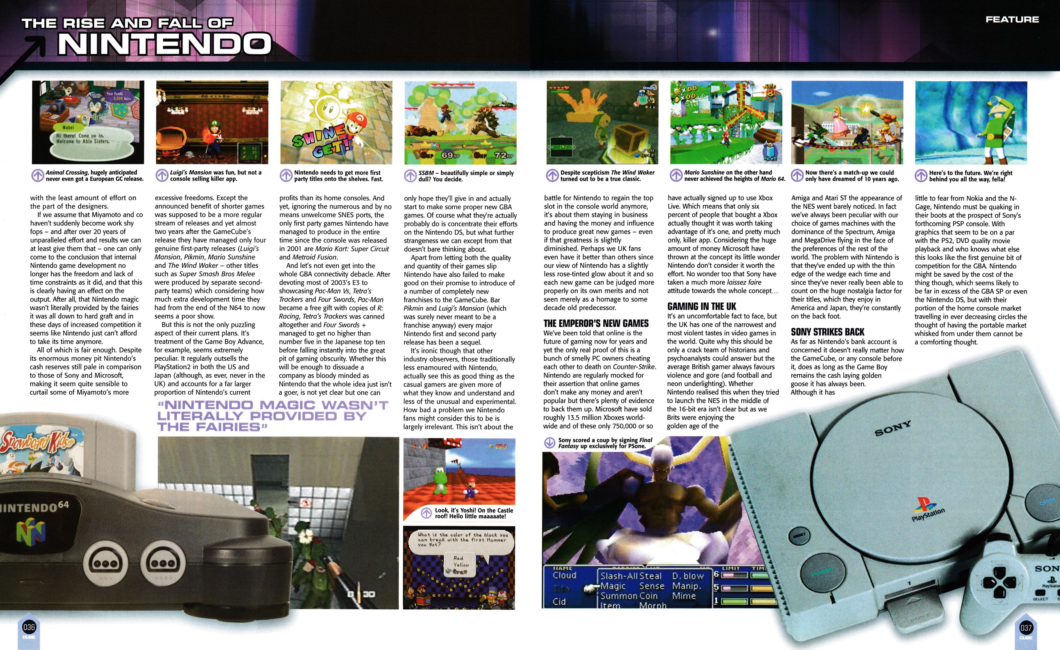 Feature titled The Rise and Fall of Nintendo.
Taken from Cube 32 - June 2004 (UK)